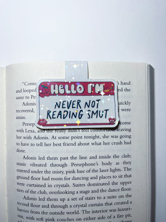 Never Not Reading Smut Magnetic Bookmark